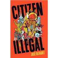 Citizen Illegal
