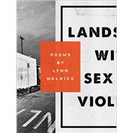 Landscape With Sex and Violence