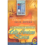 Picador Book of Latin American Stories