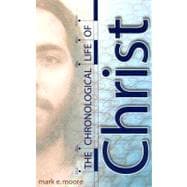 The Chronological Life of Christ (Complete)