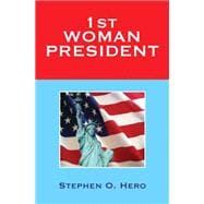 1st Woman President