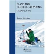 Plane and Geodetic Surveying, Second Edition