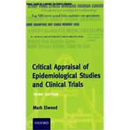 Critical Appraisal of Epidemiological Studies and Clinical Trials