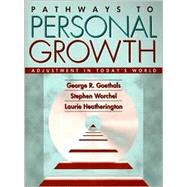 Pathways to Personal Growth Adjustment in Today's World