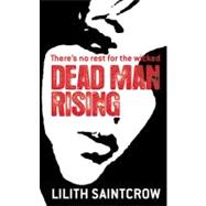 Dead Man Rising : A Dante Valentine Novel