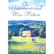 The Unconventional Miss Walters