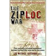 The Ziploc War