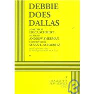 Debbie Does Dallas - Acting Edition