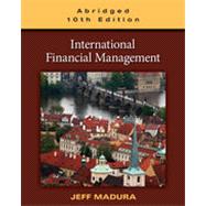 International Financial Management, Abridged Edition, 10th Edition