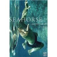 Seahorse A Novel