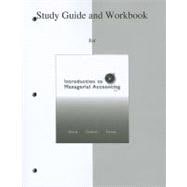 Study Guide/Workbook to accompany Introduction to Managerial Accounting