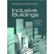Inclusive Buildings, CD-ROM Designing and Managing an Accessible Environmnent