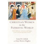 Christian Women in the Patristic World