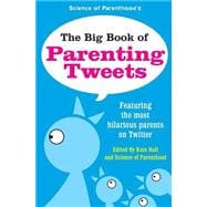 The Big Book of Parenting Tweets