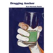Dragging Anchor