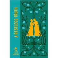The Last Binding Trilogy, T2 : A Restless Truth