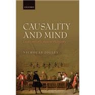 Causality and Mind Essays on Early Modern Philosophy