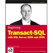 Beginning Transact-SQL With SQL Server 2000 and 2005
