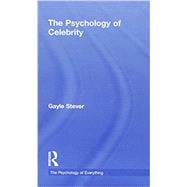 The Psychology of Celebrity