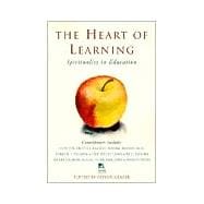 Heart of Learning : Spirituality in Education
