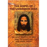 The Gospel of the Unknown Jesus