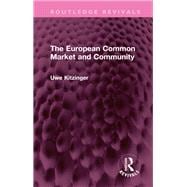 The European Common Market and Community