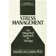 Stress Management: An Integrated Approach to Therapy