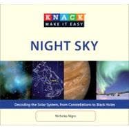 Knack Night Sky Decoding The Solar System, From Constellations To Black Holes