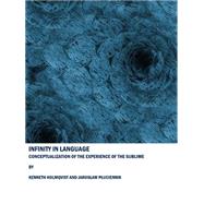 Infinity in Language: Conceptualization of the Experience of the Sublime