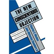 The New Conscientious Objection From Sacred to Secular Resistance