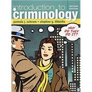 BUNDLE: Schram, Introduction to Criminology 2e Loose-Leaf + Schram, Introduction to Criminology 2e IEB