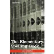 The Elementary Spelling Book