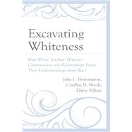 Excavating Whiteness