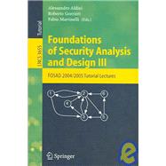Foundations of Security Analysis And Design III