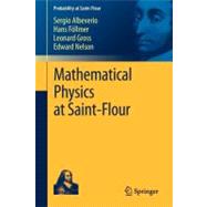 Mathematical Physics at Saint Flour