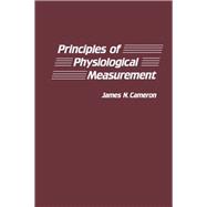 Principles of Physiological Measurement