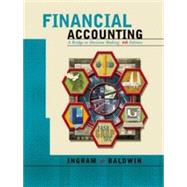 Financial Accounting : A Bridge to Decision Making