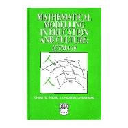Mathematical Modelling in Education and Culture: Ictma 10