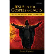 Jesus in the Gospels and Acts