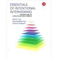 Cengage Advantage Books: Essentials of Intentional Interviewing