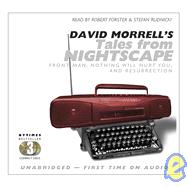 David Morrell's Tales from Nightscape: Front Man, Nothing Will Hurt You, And Resurrection
