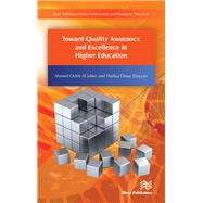 Toward Quality Assurance and Excellence in Higher Education
