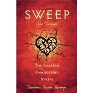 Sweep: The Calling, Changeling, and Strife Volume 3
