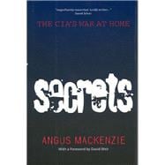 Secrets - The CIA's War at Home