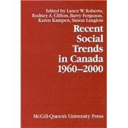 Recent Social Trends in Canada, 1960-2000