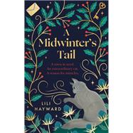 A Midwinter's Tail the purrfect yuletide story for long winter nights
