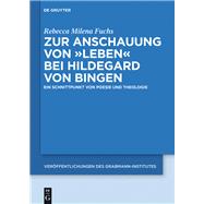Zur Anschauung Von Leben Bei Hildegard Von Bingen