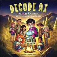 Decode AI: an A to Z guide to Artificial Intelligence