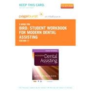 Student Workbook for Modern Dental Assisting Pageburst E-book on Vitalsource Retail Access Card