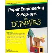 Paper Engineering and Pop-ups For Dummies